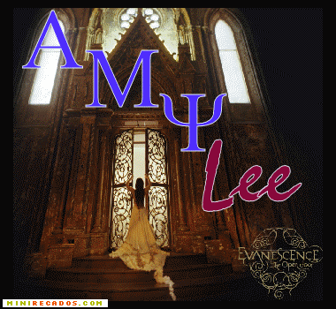 Amy Lee — Amylee, the best. Awesome.